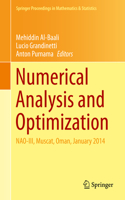 Numerical Analysis and Optimization: NAO-III, Muscat, Oman, January 2014(134 Springer Proceedings in Mathematics & Statistics)