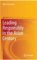 Leading Responsibly in the Asian Century