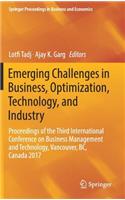 Emerging Challenges in Business, Optimization, Technology, and Industry