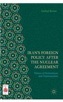 Iran’s Foreign Policy After the Nuclear Agreement