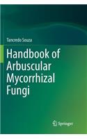 Handbook of Arbuscular Mycorrhizal Fungi