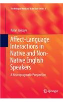 Affect-Language Interactions in Native and Non-Native English Speakers