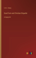Good Form and Christian Etiquette