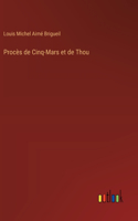 Procès de Cinq-Mars et de Thou