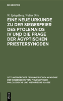 Eine Neue Urkunde Zu Der Siegesfeier Des Ptolemaios IV Und Die Frage Der Ägyptischen Priestersynoden