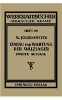 Einbau und Wartung der Wälzlager