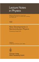 New Developments in Semiconductor Physics