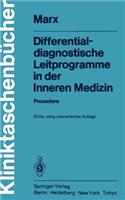 Differentialdiagnostische Leitprogramme in Der Inneren Medizin