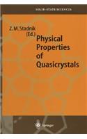 Physical Properties of Quasicrystals