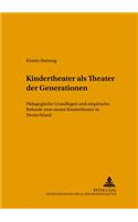 Kindertheater ALS «Theater Der Generationen»