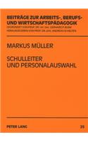 Schulleiter Und Personalauswahl