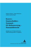 Kosovo - Staatsschulden - Notstand - Eu-Reformvertrag - Humanitaetsrecht