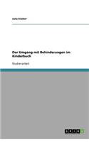 Der Umgang mit Behinderungen im Kinderbuch