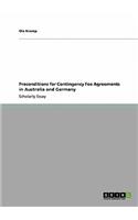 Preconditions for Contingency Fee Agreements in Australia and Germany: (English)