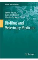 Biofilms and Veterinary Medicine