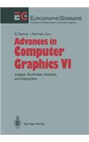 Advances in Computer Graphics: Images: Synthesis, Analysis, and Interaction