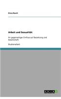 Arbeit und Sexualität