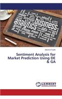 Sentiment Analysis for Market Prediction Using DE & GA