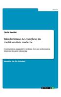 Takeshi Kitano. Le complexe du traditionnaliste moderne