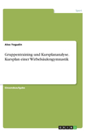 Gruppentraining und Kursplananalyse. Kursplan einer Wirbelsäulengymnastik