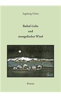 Baikal-Liebe und mongolischer Wind