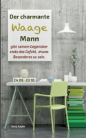 charmante Waage Mann gibt seinem Gegenüber stets das Gefühl, etwas Besonderes zu sein