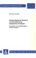 Wissensbasierte Systeme zur Durchfuehrung statistischer Analysen