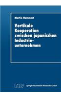 Vertikale Kooperation zwischen japanischen Industrieunternehmen
