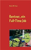 Rentner, ein Full-Time Job