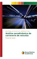 Análise aerodinâmica de carroceria de veículos