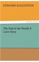 The End of the World a Love Story