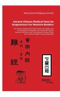 Ancient Chinese Medical Texts On Acupuncture For Western Readers