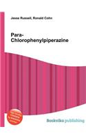 Para-Chlorophenylpiperazine