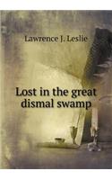 Lost in the Great Dismal Swamp