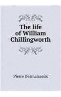 The Life of William Chillingworth