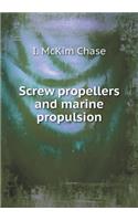 Screw Propellers and Marine Propulsion