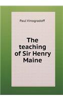 The Teaching of Sir Henry Maine