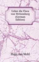 Ueber die Flora von Wrttemberg (German Edition)