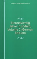 Einundvierzig Jahre in Indien, Volume 2 (German Edition)