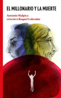 El Millonario Y La Muerte / The Millionaire and Death