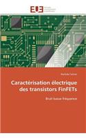 Caractérisation électrique des transistors finfets