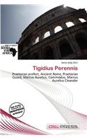 Tigidius Perennis: (English)