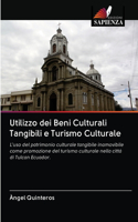 Utilizzo dei Beni Culturali Tangibili e Turismo Culturale