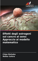 Effetti degli estrogeni sul cancro al seno