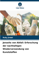 Jenseits von Abfall