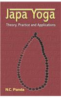 Japa Yoga: Theory, Practice And Applicatios