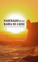 Naufragio en la bahIa de cAdiz