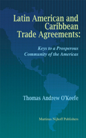 Latin American and Caribbean Trade Agreements