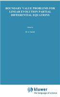 Boundary Value Problems for Linear Evolution Partial Differential Equations: Proceedings of the NATO Advanced Study Institute Held in Liège, Belgium, September 6-17, 1976