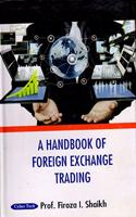 A Handbook of Foreign Exchange Trading